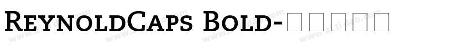ReynoldCaps Bold字体转换